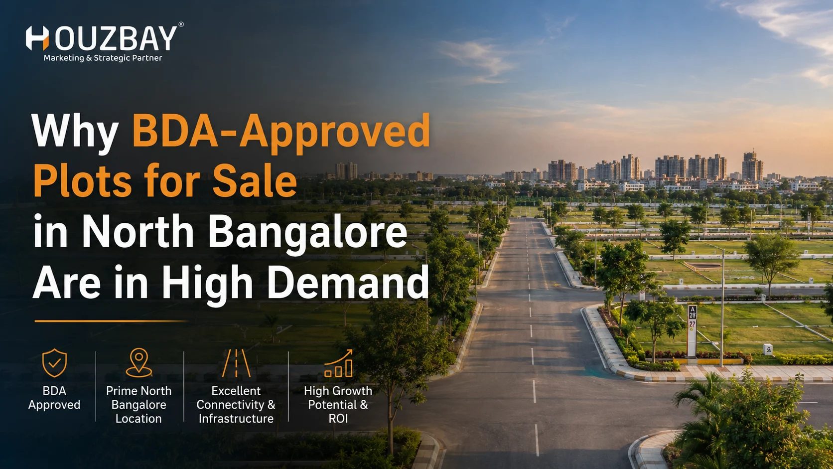Why BDA-Approved Plots for Sale in North Bangalore Are in High Demand